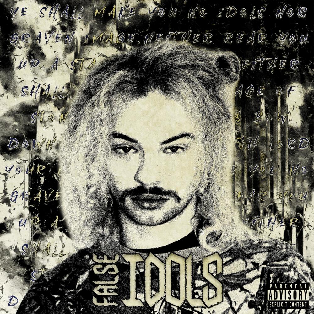 FALSE IDOLS (Explicit)