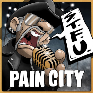Shut The **** Up (Explicit) dari Pain City