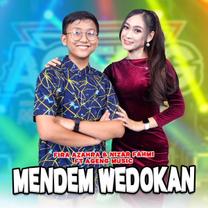 Listen to Mendem Wedokan song with lyrics from Fira Azahra