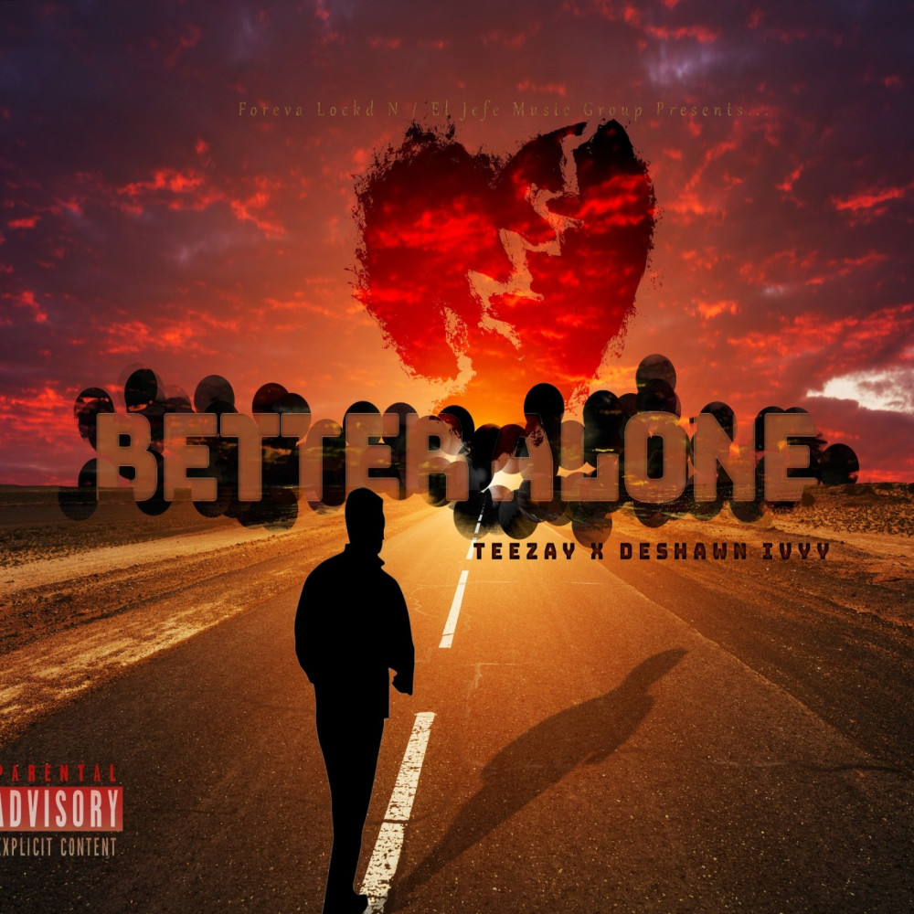 Better Alone (Explicit)