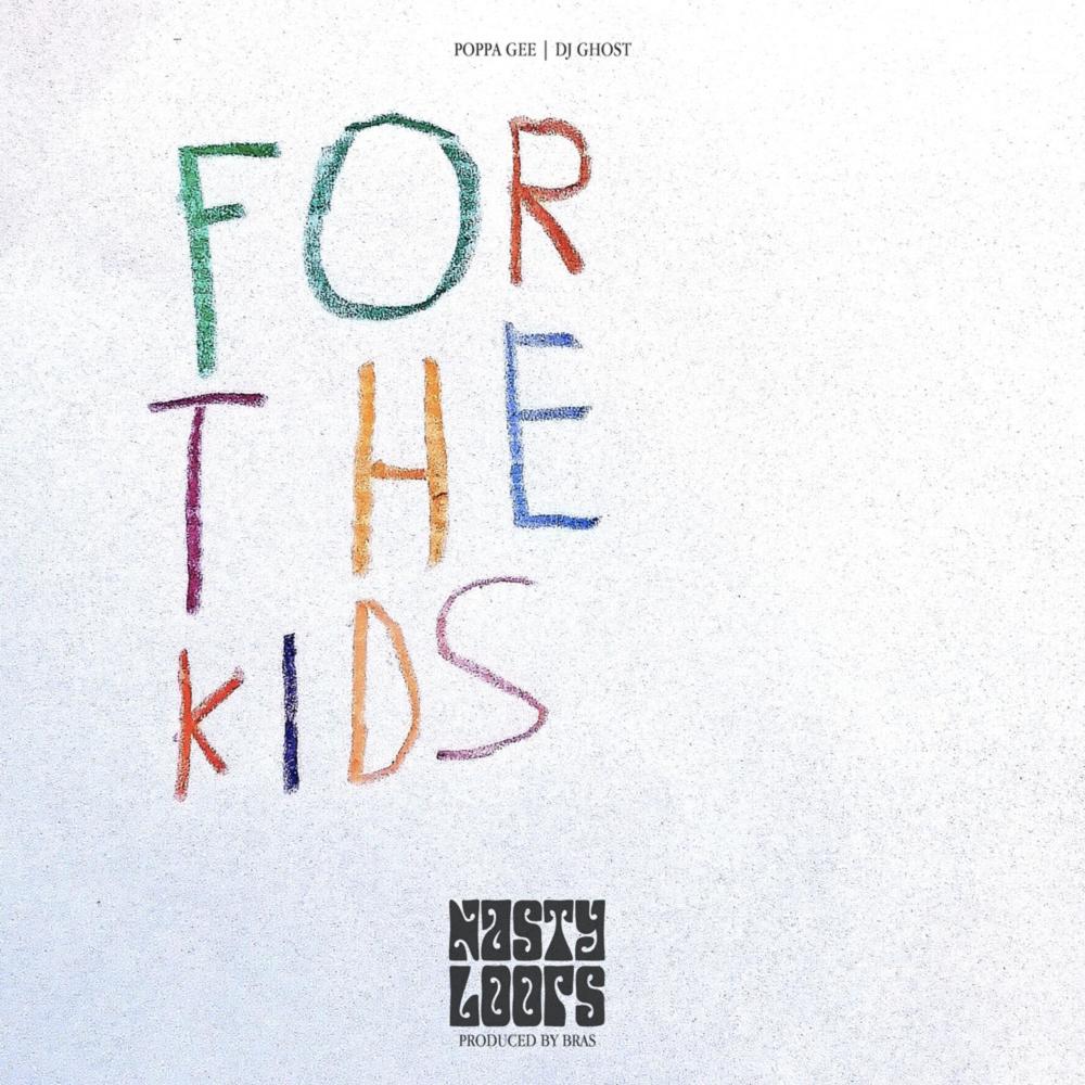 For The Kids (feat. Bras & Dj Ghost aka Steeni) (Explicit)