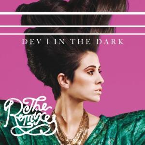 收聽Dev的In The Dark歌詞歌曲