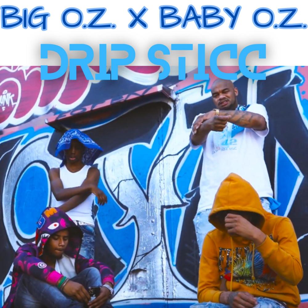 Drip Sticc (feat. Baby O.z.) (Explicit)