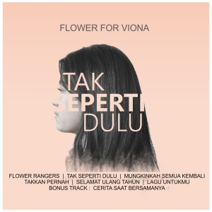 Listen to Bonus Track: Cerita Saat Bersamanya song with lyrics from Flower For Viona