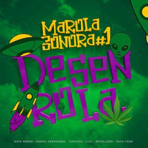 ดาวน์โหลดและฟังเพลง Marola Sonora #1: Desenrola พร้อมเนื้อเพลงจาก Revoluzen