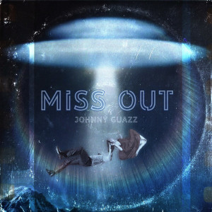Album Miss Out from Johnny Guazz