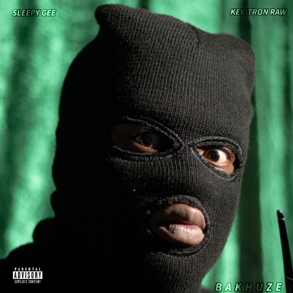 BAKHUZE (feat. Kevitron Raw) (Explicit)