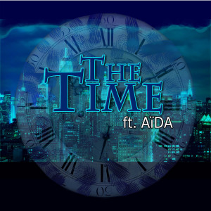 Aida的專輯The Time (Explicit)