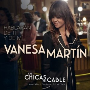 收聽Vanesa Martin的Hablarán de ti y de mí歌詞歌曲