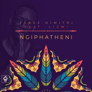 Album Ngiphatheni from Jabzz Dimitri
