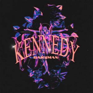 Listen to Kennedy (Explicit) song with lyrics from bak$man