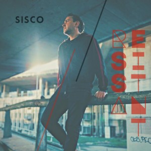 Album Résistant from Sisco