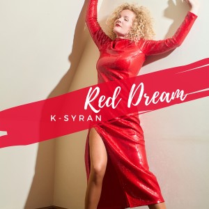 K-Syran的專輯Red Dream