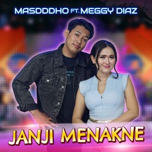 收听Masdddho的Janji Menakne歌词歌曲