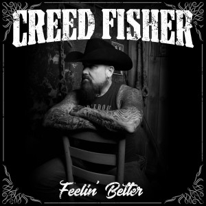 Album Feelin' better from Creed Fisher