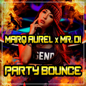 Marq Aurel的专辑Party Bounce
