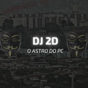 SEQUÊNCIA DE PUTARIA MUITO LOUCA ( DJ 2D ) REI DA PRINCI (Explicit) dari 2D