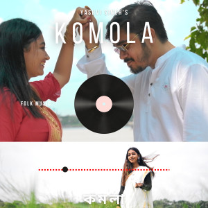 Listen to Komola song with lyrics from Yashvi Singh