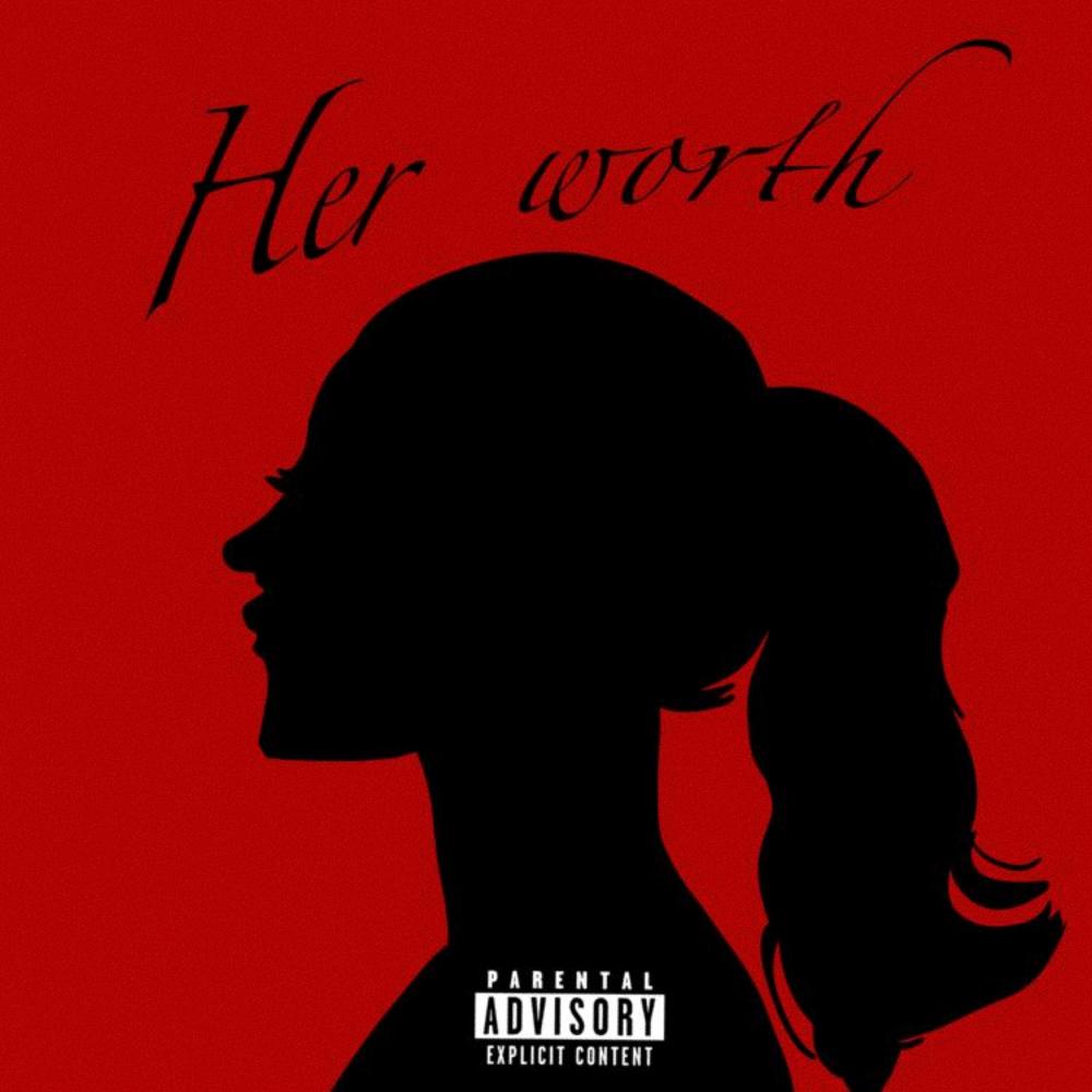 Her Worth (feat. Therasaki) (Explicit)