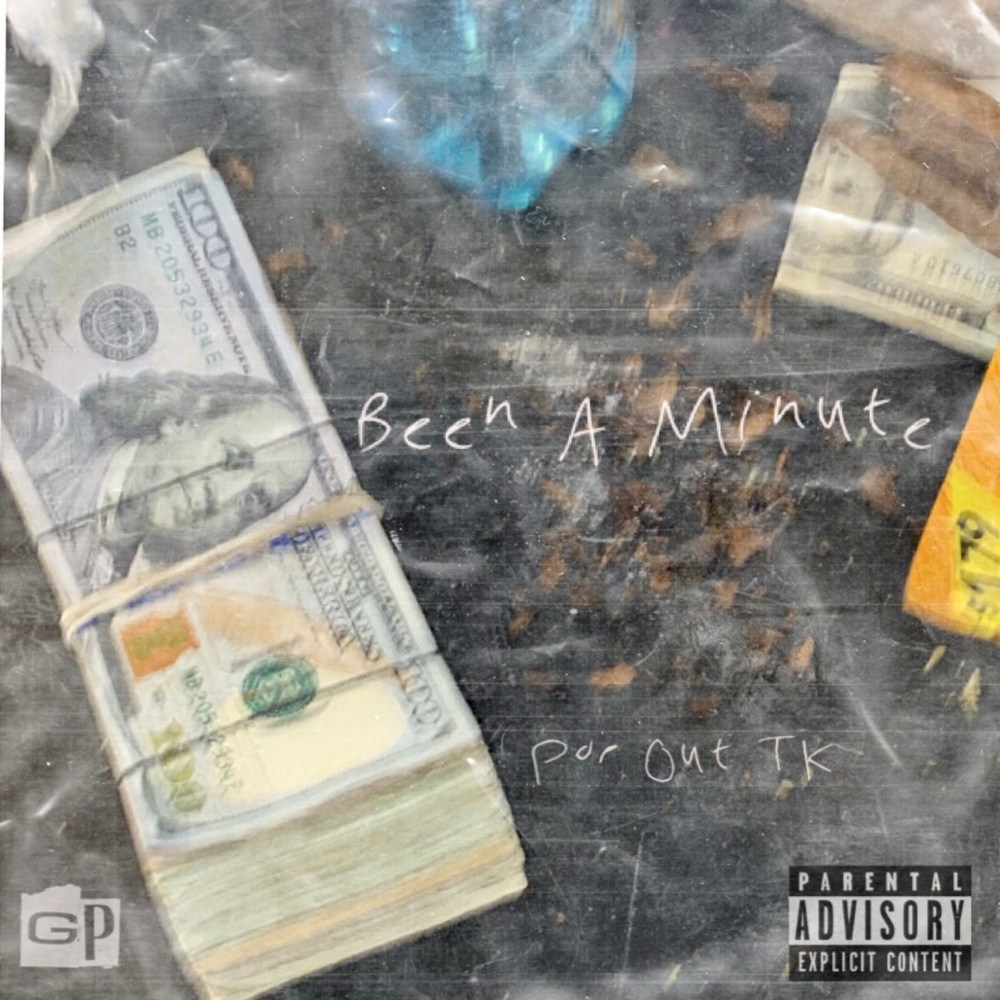 Been A Minute (2019 Audio) (Explicit)