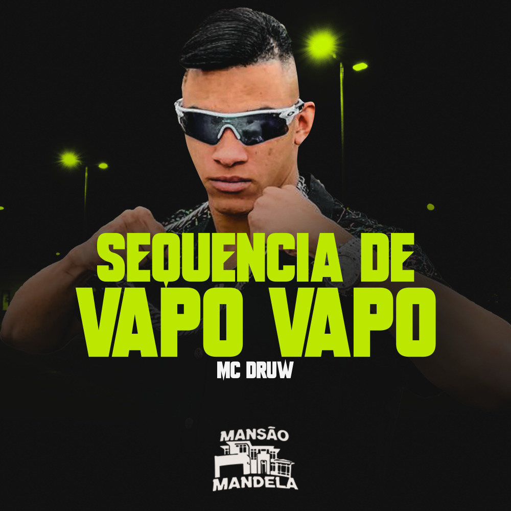 Sequência de Vapo Vapo (Explicit)