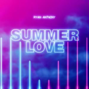 อัลบัม Summer Love ศิลปิน Ryan Anthony