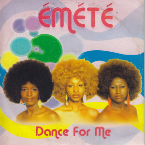 ดาวน์โหลดและฟังเพลง Dance For Me พร้อมเนื้อเพลงจาก Emete