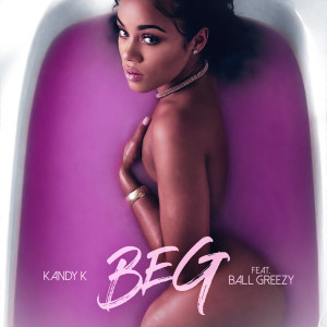 Album Beg (Explicit) from Kandy K