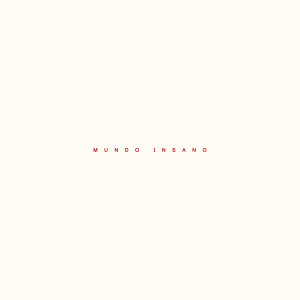 Listen to MUNDO INSANO song with lyrics from Michael Fortvne