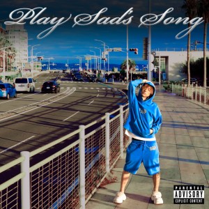 Sad Kid Yaz的专辑Play Sad's Song