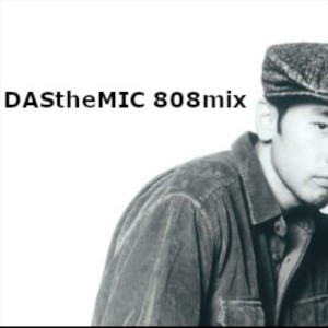 Album DAStheMIC_808mix oleh KING 3LDK