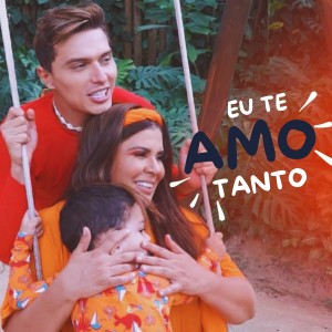 Mara Maravilha的專輯Eu Te Amo Tanto