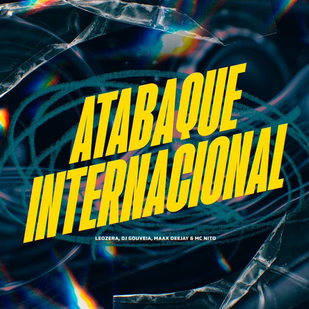 Atabaque Internacional (Explicit)