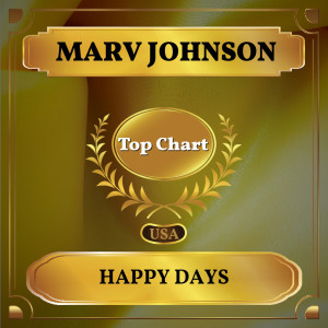 收聽Marv Johnson的Happy Days歌詞歌曲