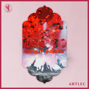 Album Only Now from ArtLec