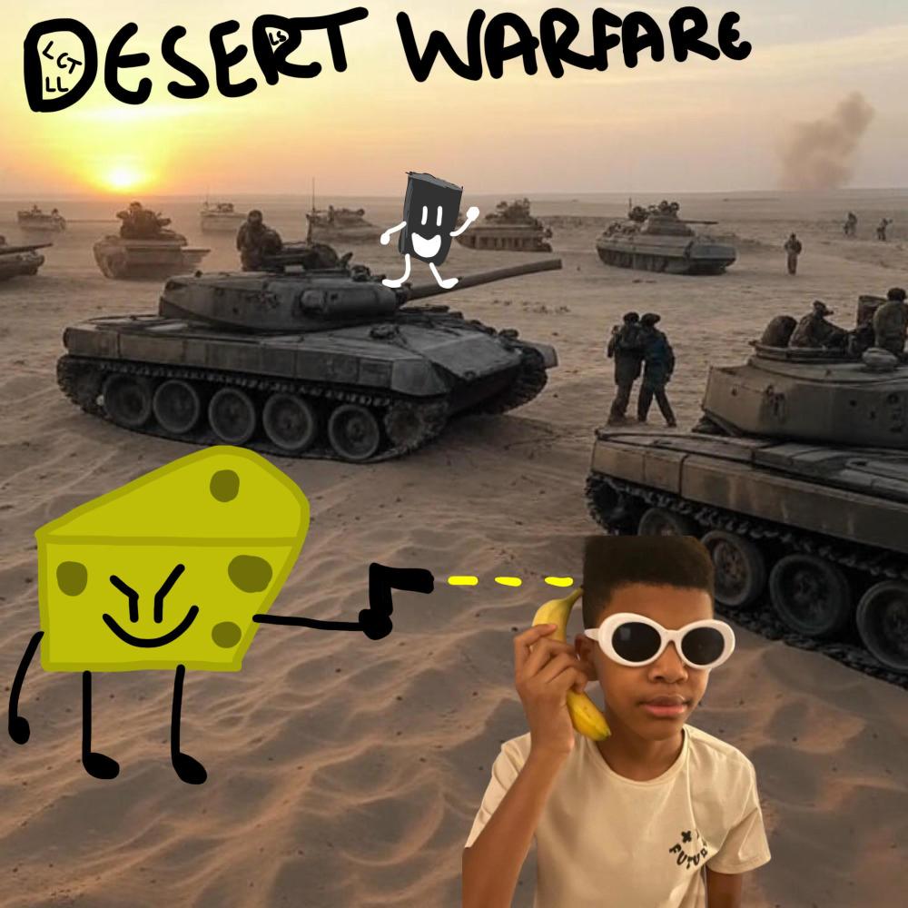 DESERT WARFARE (feat. Lil Cheese Touch & Lil Scxars) (Explicit)
