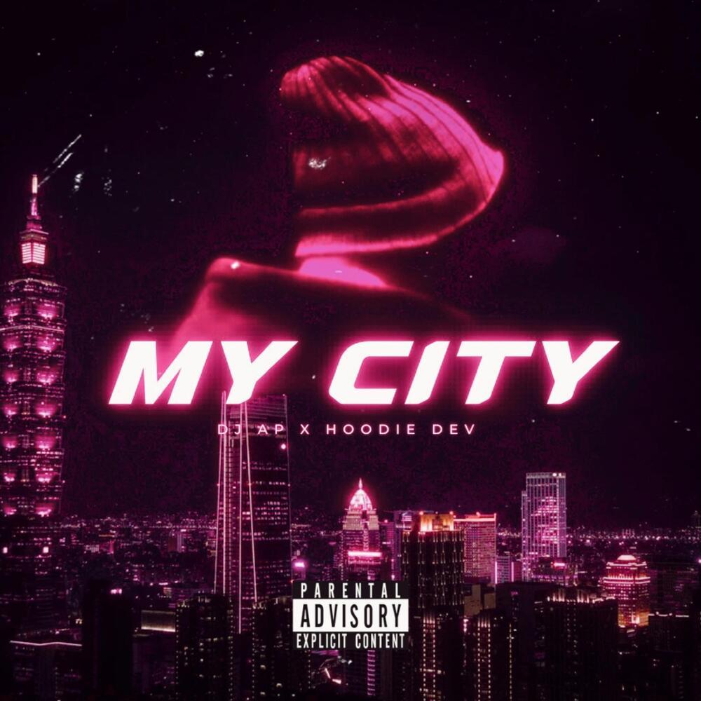 MY CITY (Explicit)