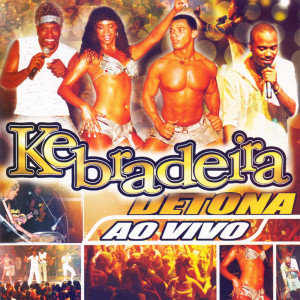 Listen to Topo Do Mundo (Ao Vivo) song with lyrics from Banda Kebradeira