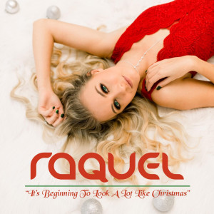 收听Raquel Gruver的It's Beginning to Look a Lot Like Christmas歌词歌曲