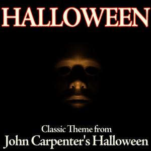 ดาวน์โหลดและฟังเพลง Halloween - Classic Theme from John Carpenter's Halloween พร้อมเนื้อเพลงจาก TV Tunesters