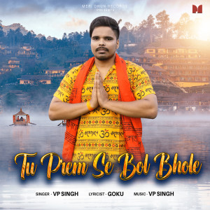 Listen to Tu Prem Se Bol Bhole song with lyrics from VP Singh