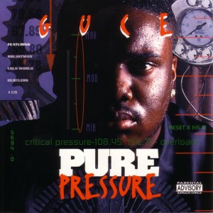 Guce的專輯Pure Pressure (Explicit)