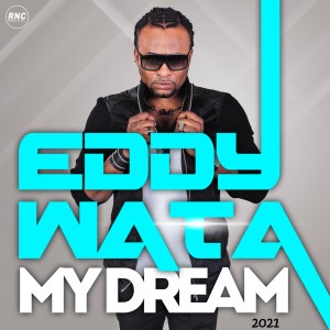 Eddy Wata的專輯My Dream 2021