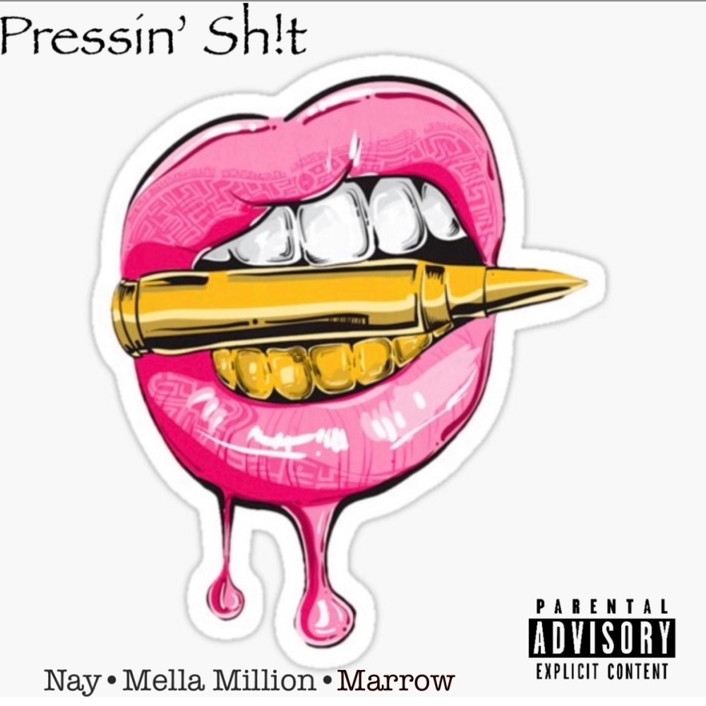 Pressin' Sh!t (Explicit)