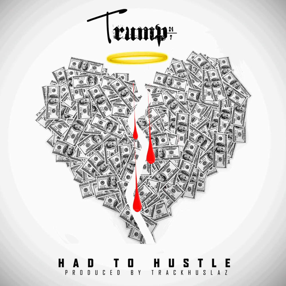 Had to Hustle (Explicit)