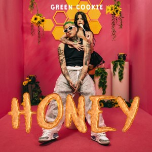 Green Cookie的專輯Honey (Explicit)