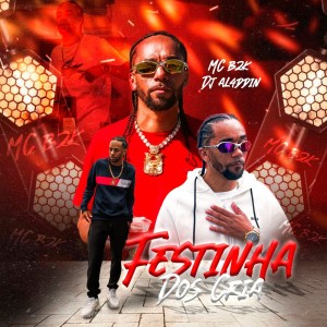 Listen to FESTINHA DOS CRIA (Explicit) song with lyrics from Mc b2k
