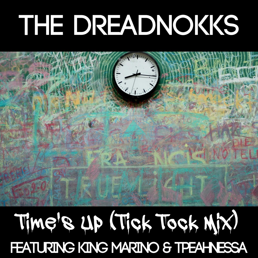 Time's Up (Tick Tock Mix)