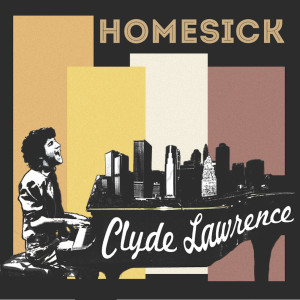 อัลบัม Homesick ศิลปิน Clyde Lawrence