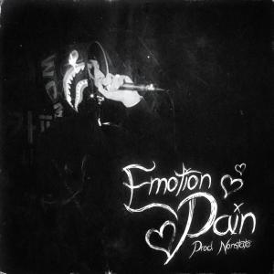 Album Emotion Pain (Explicit) from 11KILL